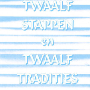 Twaalf Stappen en Twaalf Tradities