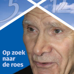 Op zoek naar de roes