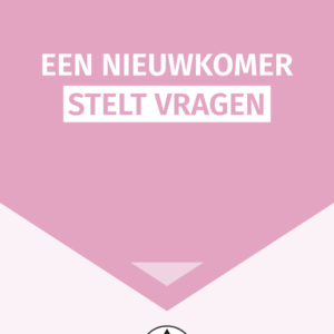 Een nieuwkomer stelt vragen